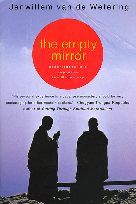 The Empty Mirror: Experiences in a Japanese Zen Monastery - 3602