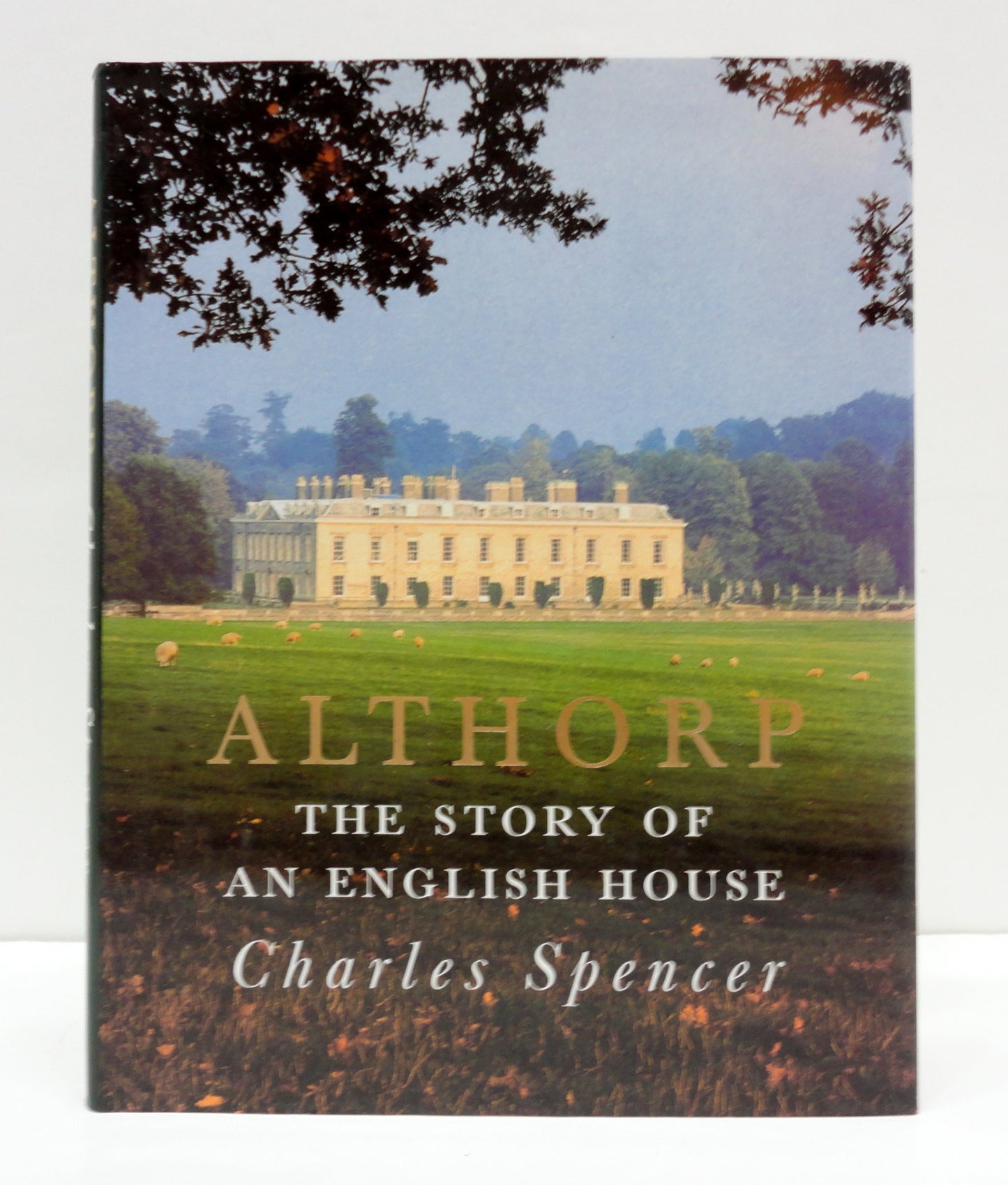 Althorp: The Story of an English House