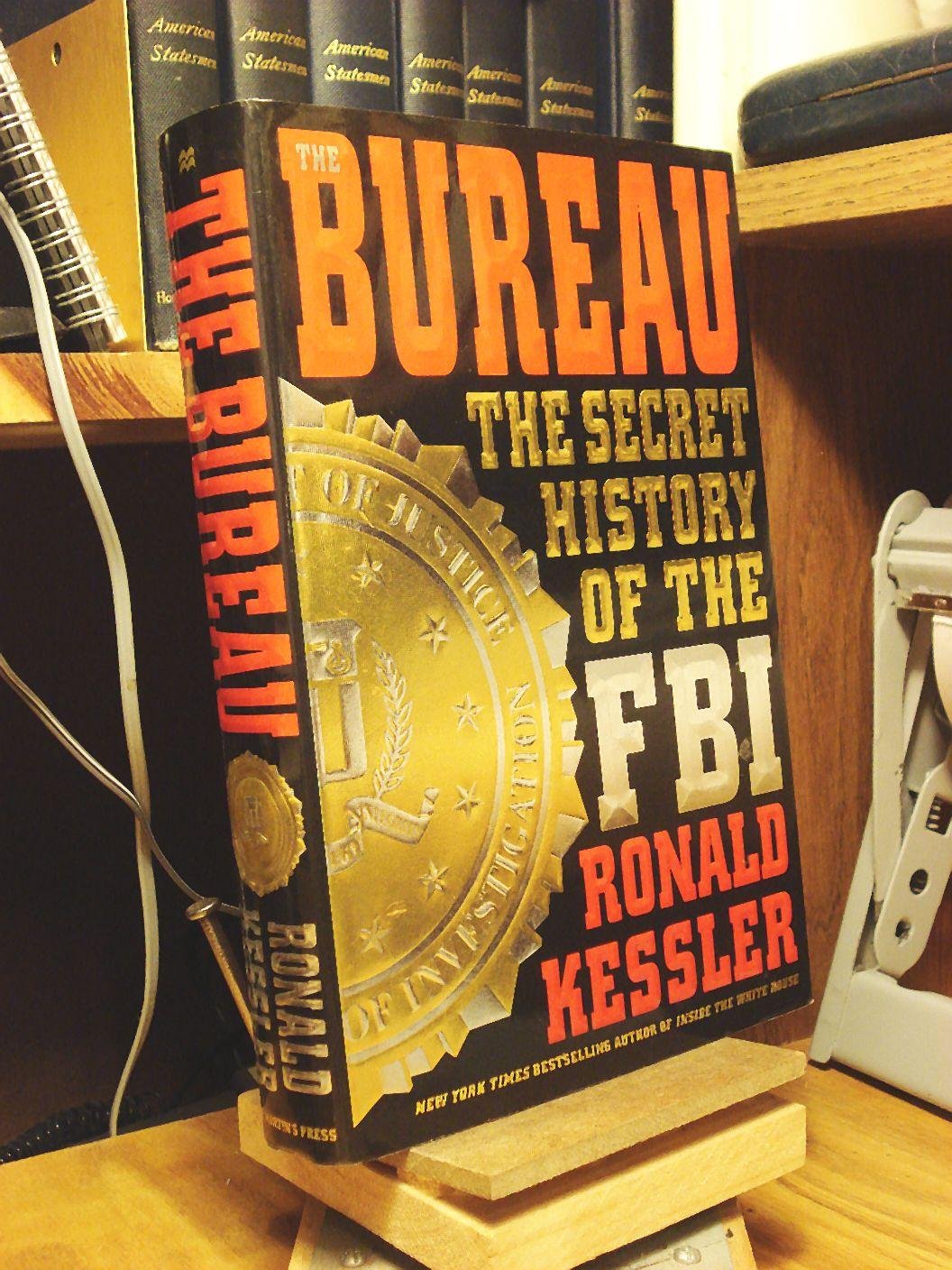 The Bureau: The Secret History of the FBI