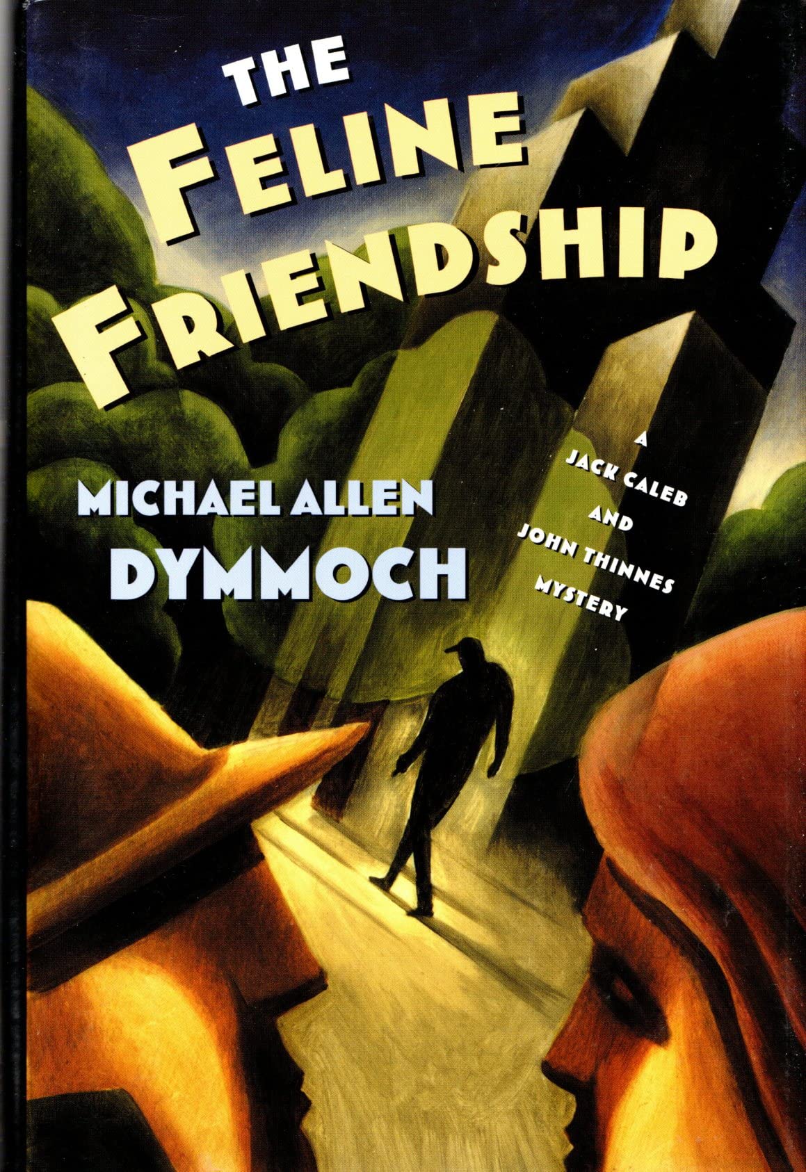 The Feline Friendship: A Jack Caleb and John Thinnes Mystery - 4423