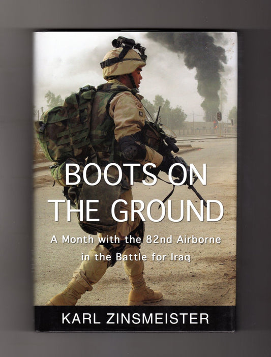 Boots on the Ground: A Month with the 82nd Airborne in the Battle for Iraq - 960