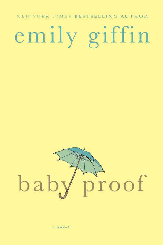Baby Proof: A Novel - 2949