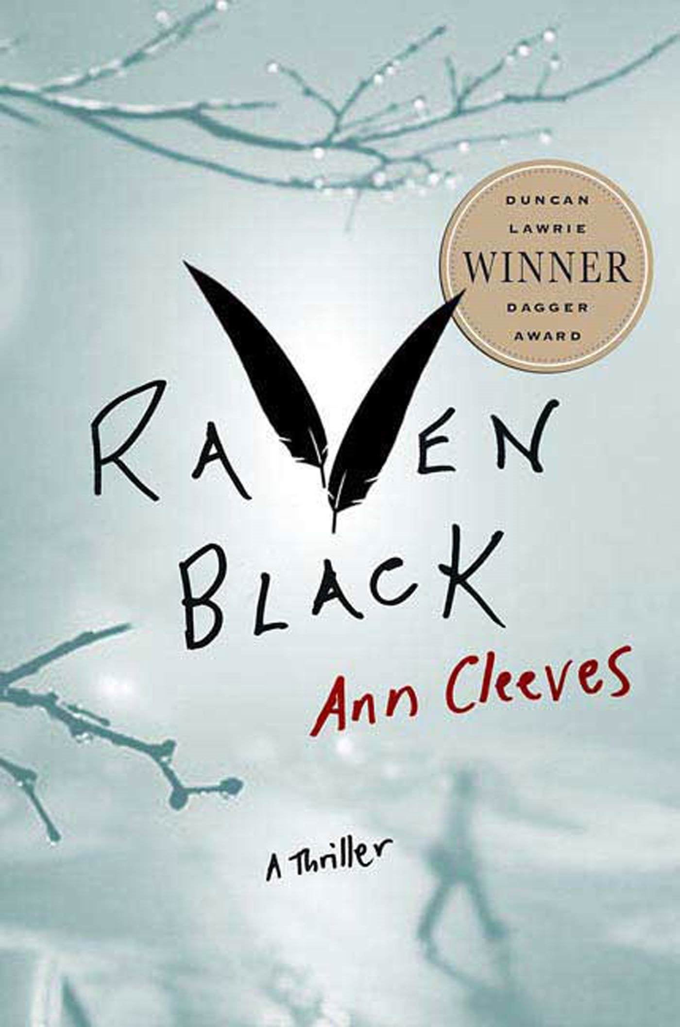 Raven Black: Book One of the Shetland Island Mysteries (Shetland Island Mysteries, 1) - 6813