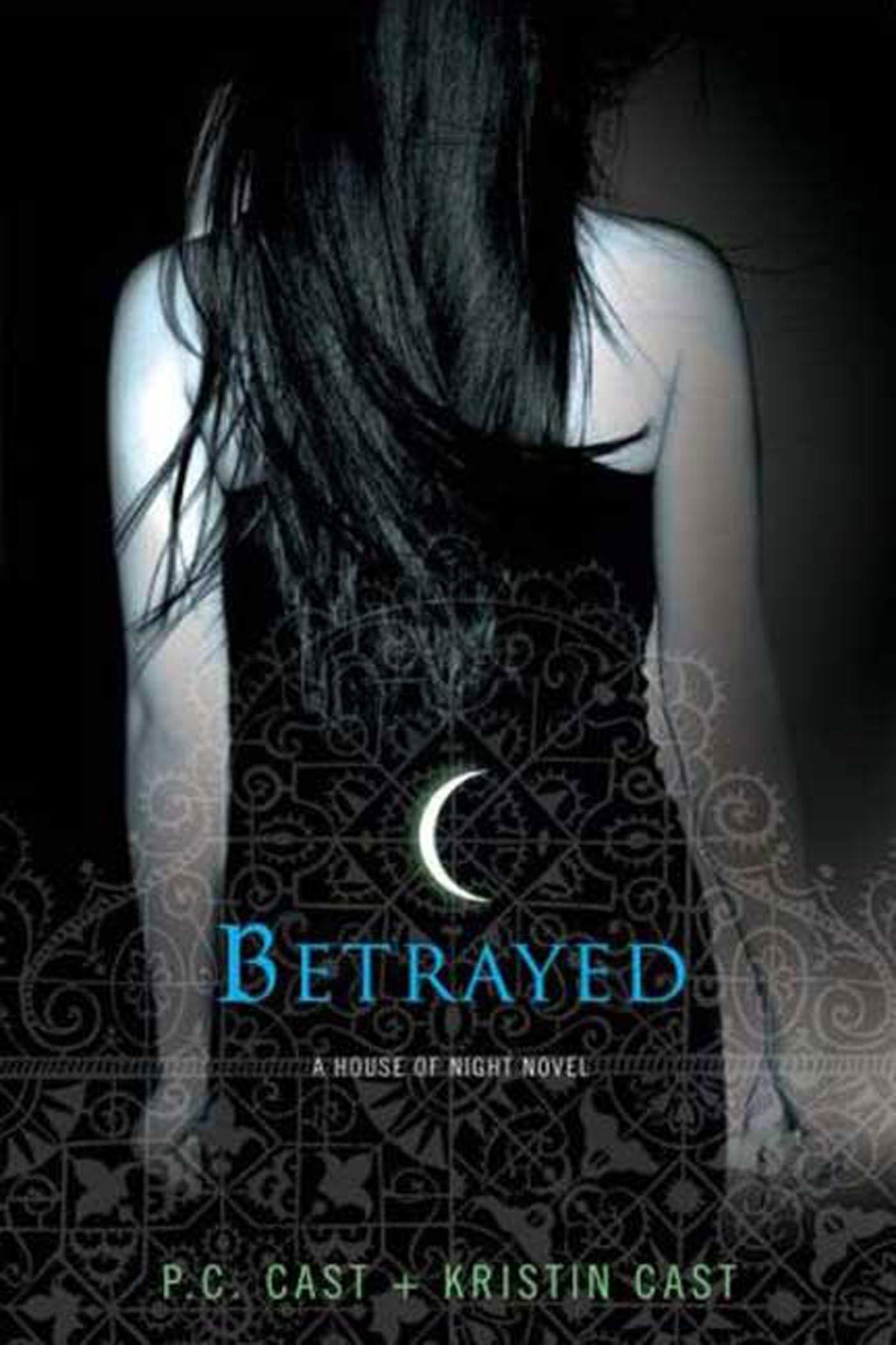 Betrayed (A House of Night) - 8634