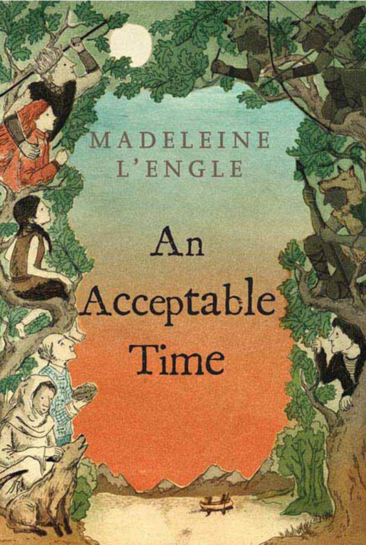 An Acceptable Time (A Wrinkle in Time Quintet, 5)