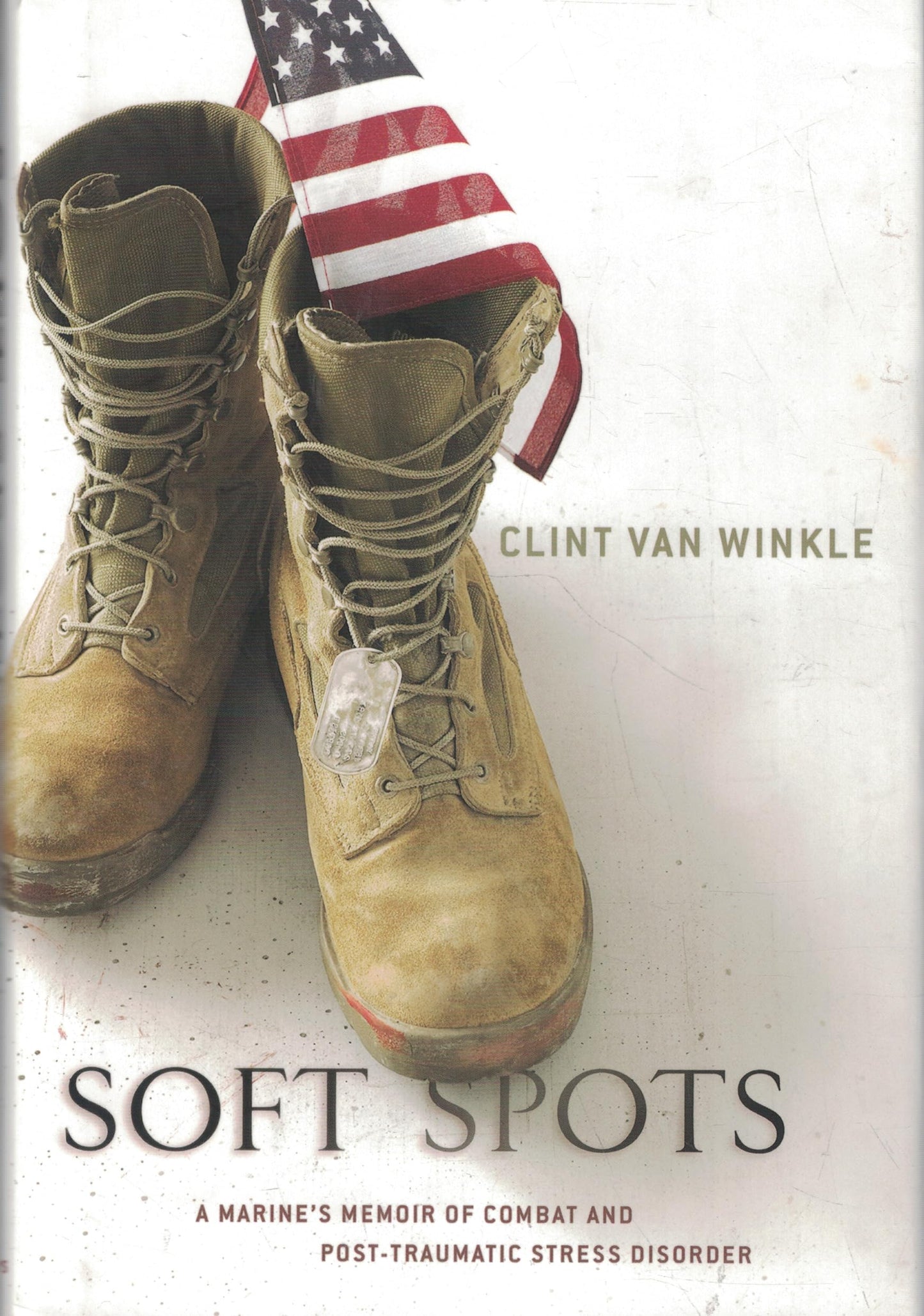 Soft Spots: A Marine's Memoir of Combat and Post-Traumatic Stress Disorder