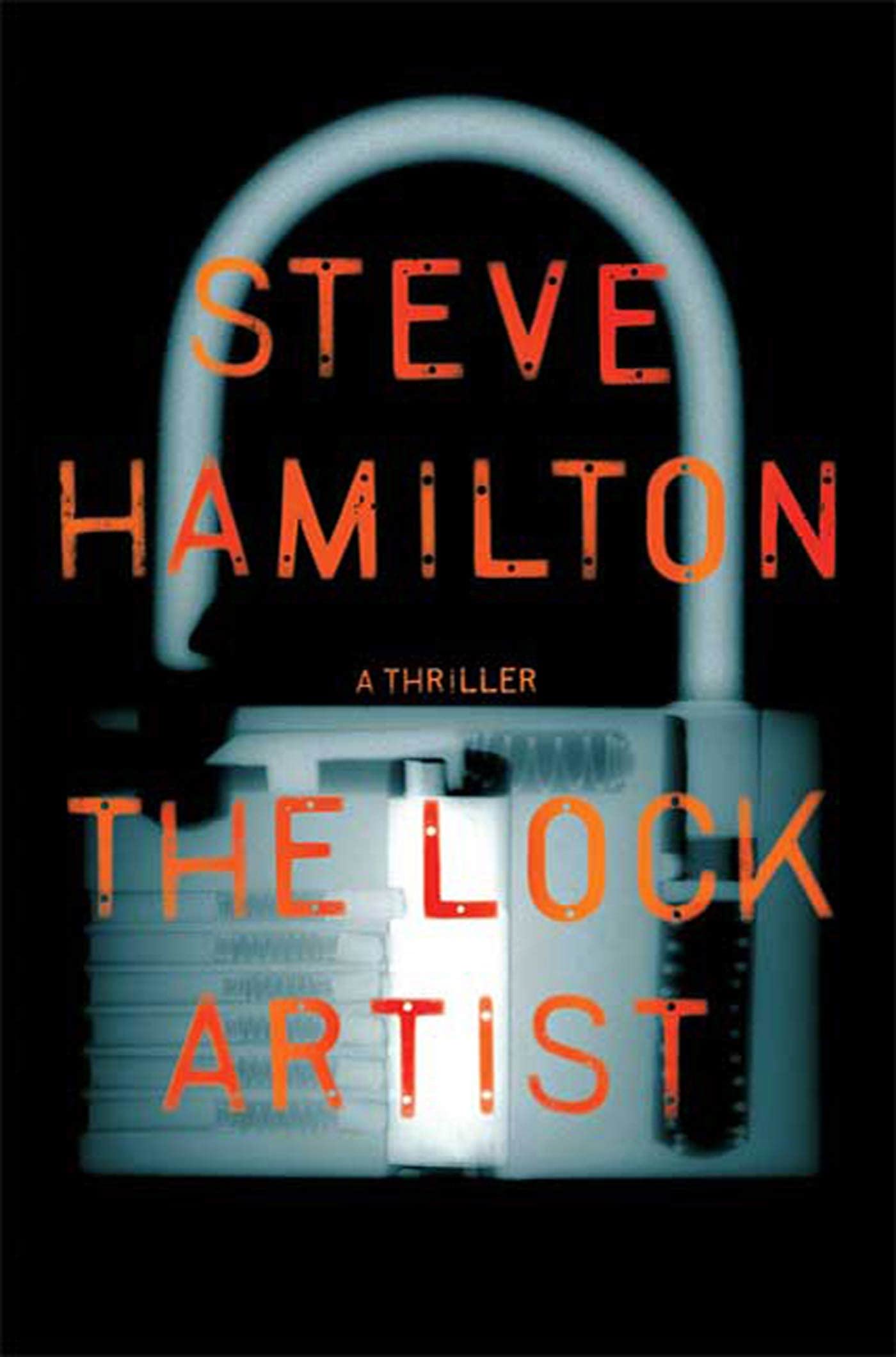 The Lock Artist: A Novel