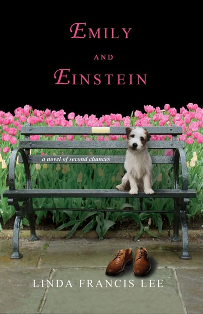 Emily & Einstein: A Novel of Second Chances - 278