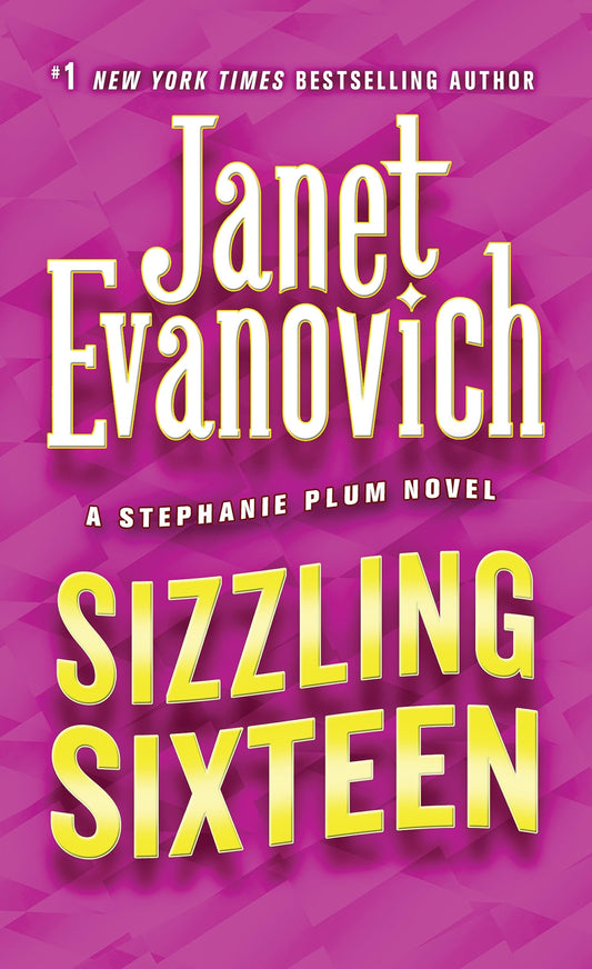 SIZZLING SIXTEEN (STEPHANIE PLUM - 8026