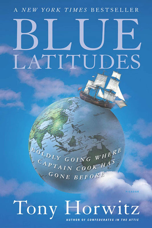 Blue Latitudes: Boldly Going Where Captain Cook Has Gone Before - 798