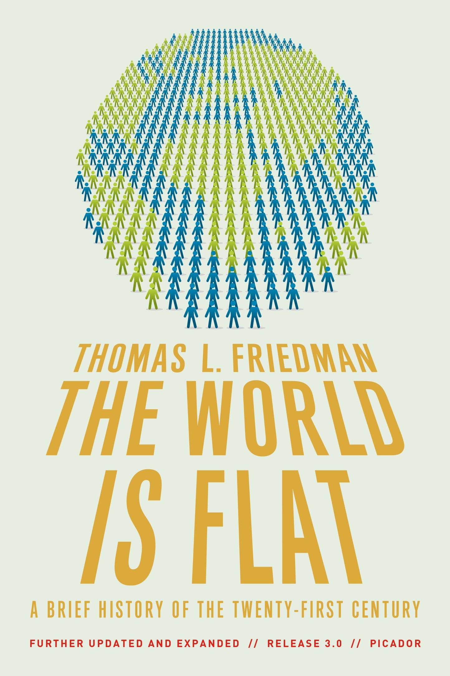 World Is Flat 3.0, The: A Brief History of the Twenty-first Century - 7233