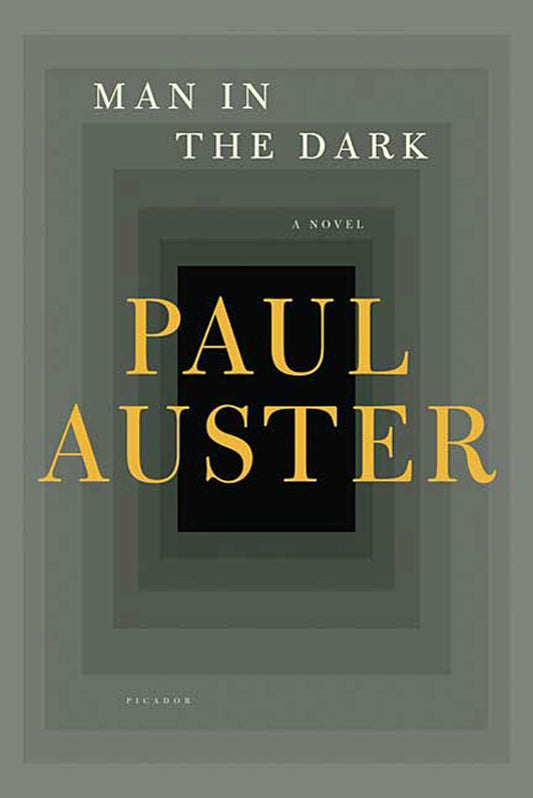 Man in the Dark: A Novel