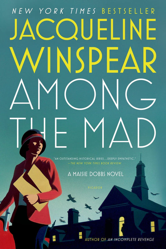 Among the Mad (Maisie Dobbs) - 7384