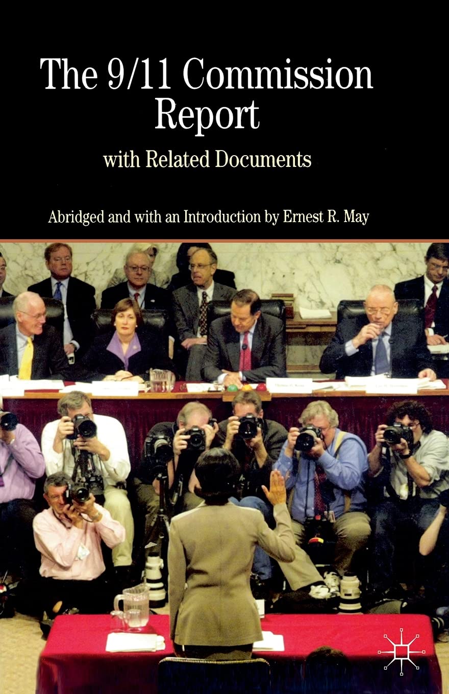 The 9/11 Commission Report with Related Documents (The Bedford Series in History and Culture)