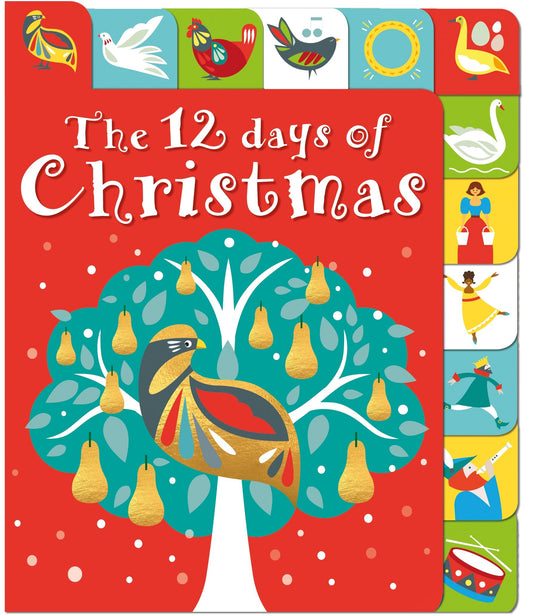 The 12 Days of Christmas: A lift-the-tab book (Lift-the-Flap Tab Books, 1) - 9531