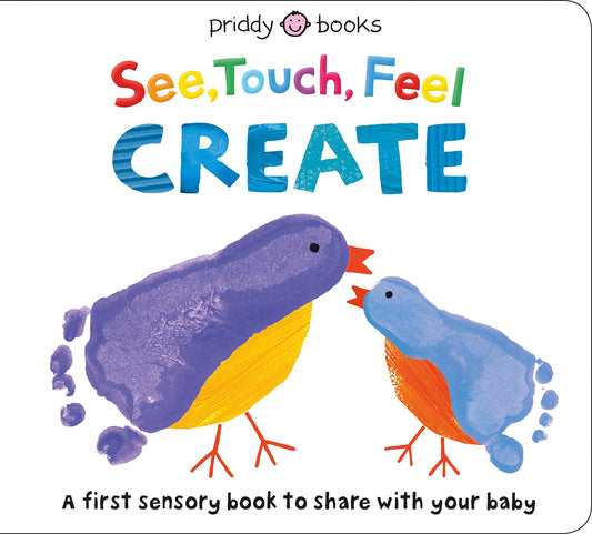 See, Touch, Feel: Create: A Creative Play Book - 4874