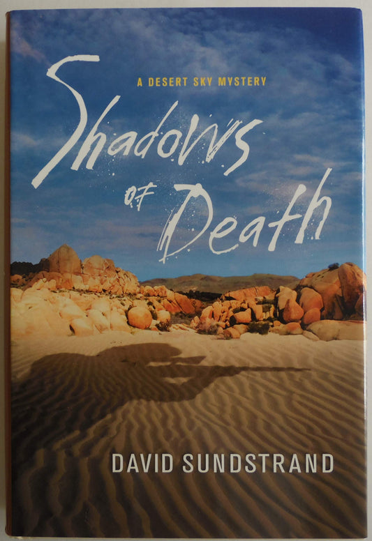 Shadows of Death: A Desert Sky Mystery (A Desert Sky Mystery Series)