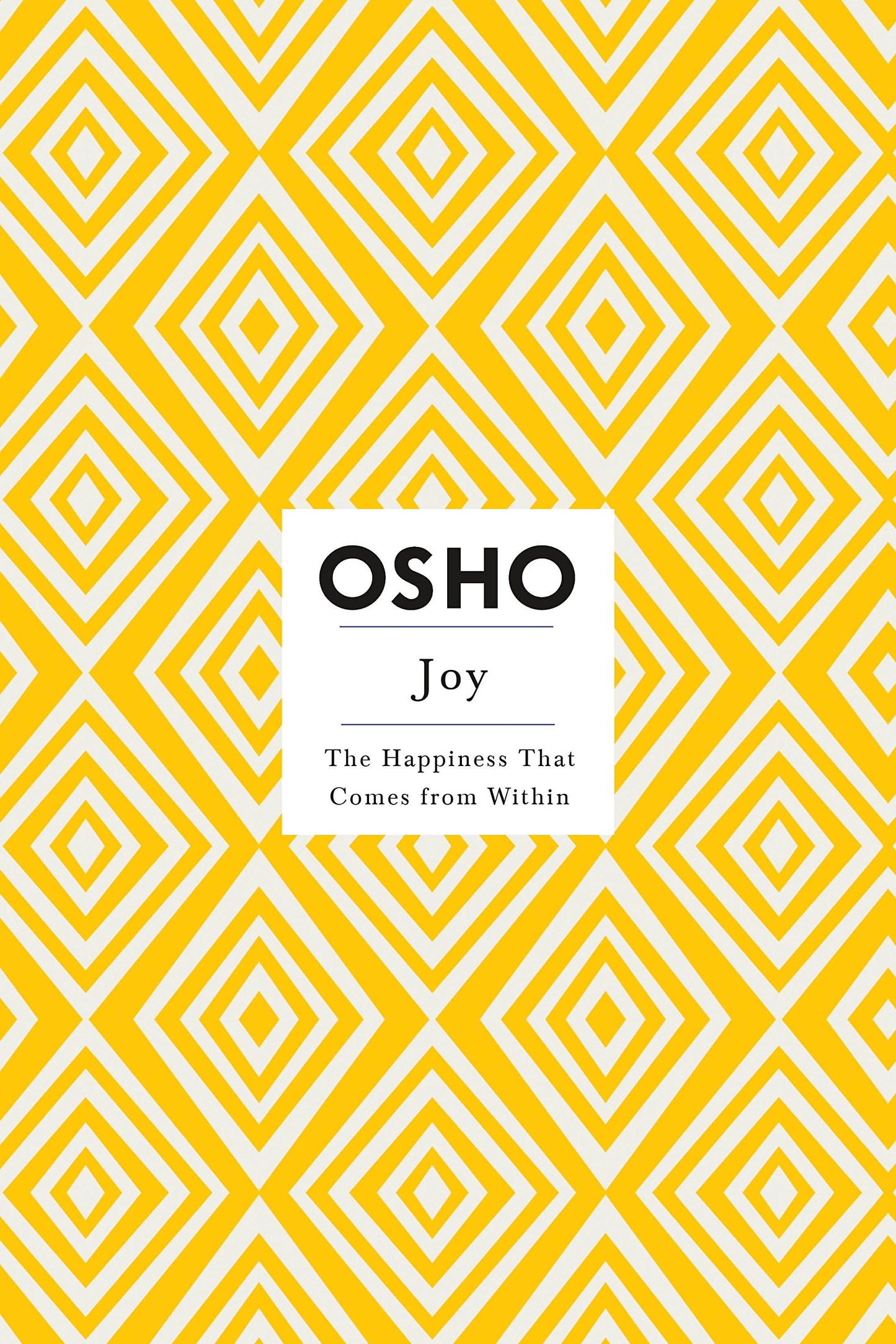 Joy: The Happiness That Comes from Within (Osho Insights for a New Way of Living) - 4042