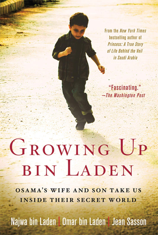 Growing Up bin Laden: Osama's Wife and Son Take Us Inside Their Secret World - 5814