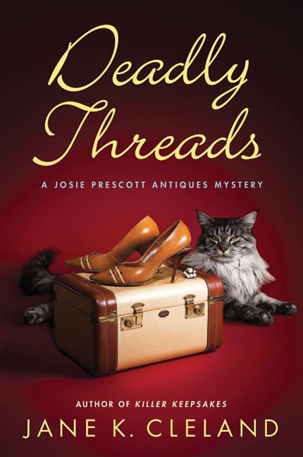 Deadly Threads (Josie Prescott Antiques Mysteries)