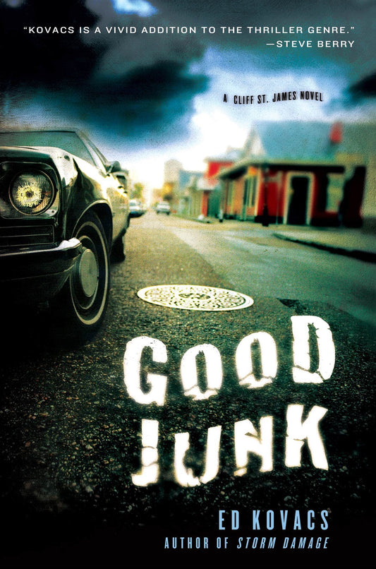 Good Junk: A Cliff St. James Novel