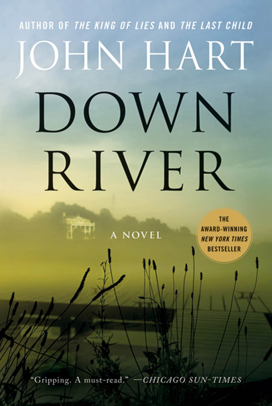 DOWN RIVER