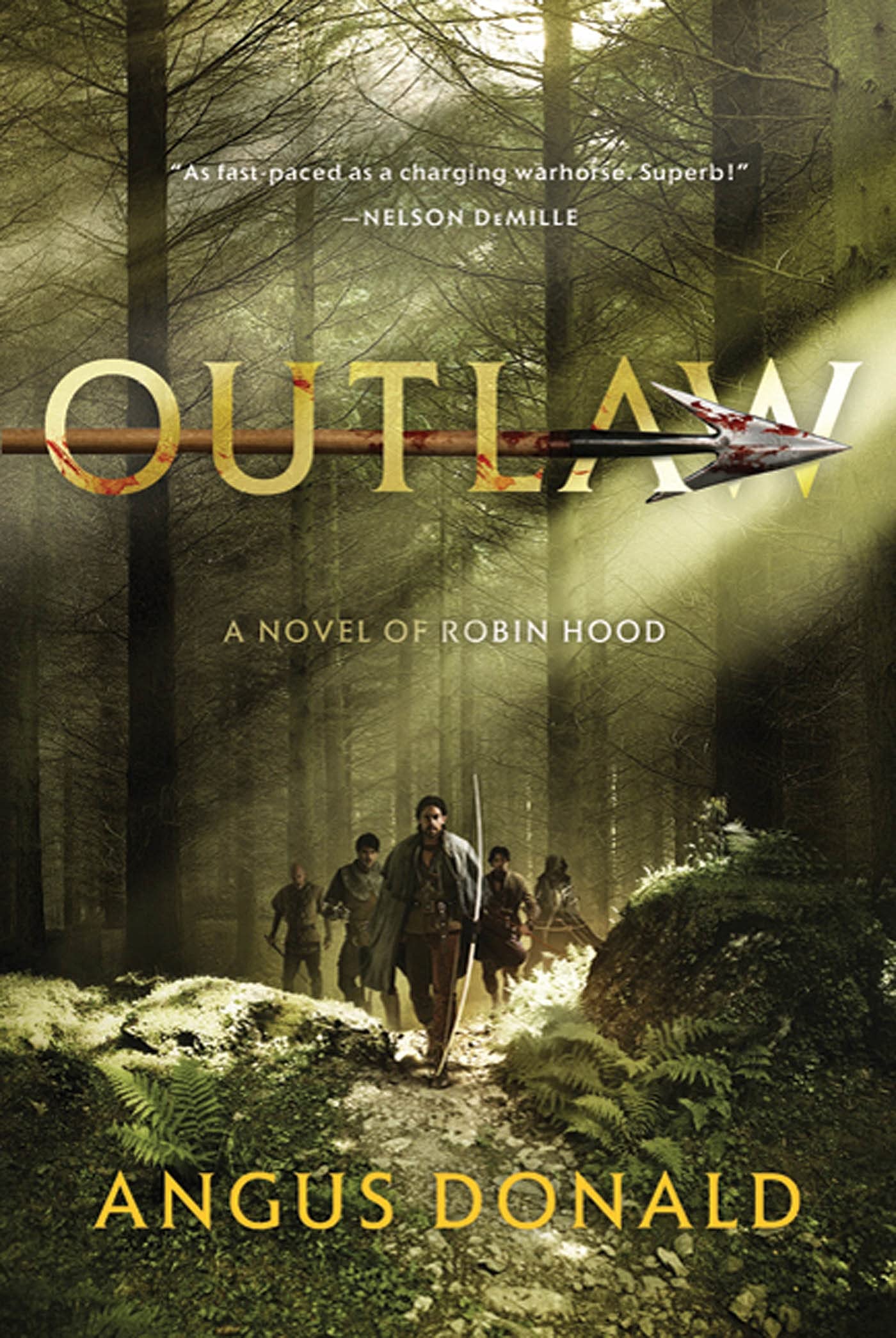 Outlaw: A Novel of Robin Hood (The Outlaw Chronicles, 1)