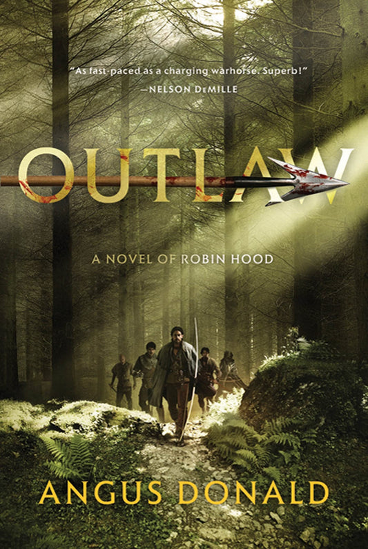 Outlaw: A Novel of Robin Hood (The Outlaw Chronicles, 1)