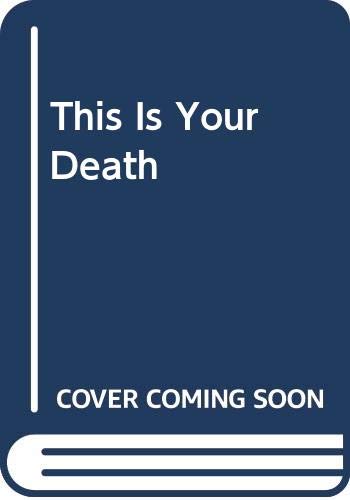 This Is Your Death