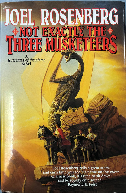 Not Exactly the Three Musketeers (Guardians of the Flame/Joel Rosenberg) - 5494