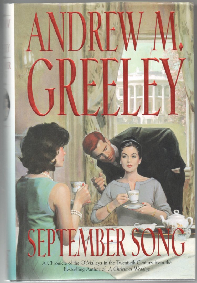 September Song: A Cronicle of the O'Malley's in the Twentieth Century (Family Saga)