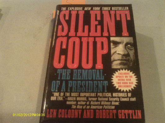 Silent Coup: The Removal of a President