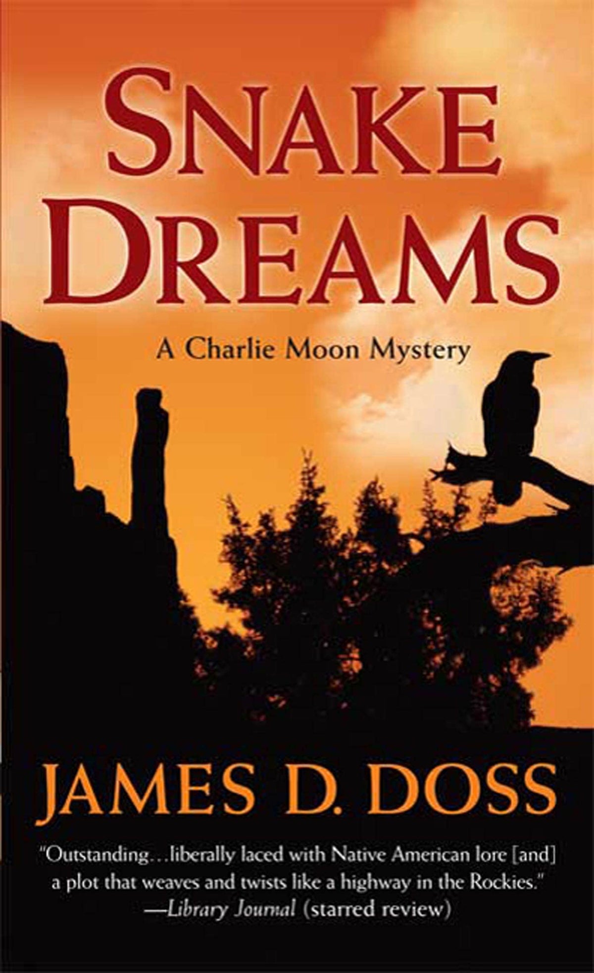 Snake Dreams: A Charlie Moon Mystery