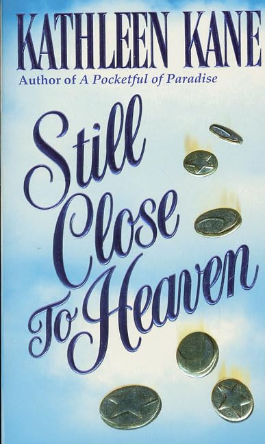 Still Close to Heaven