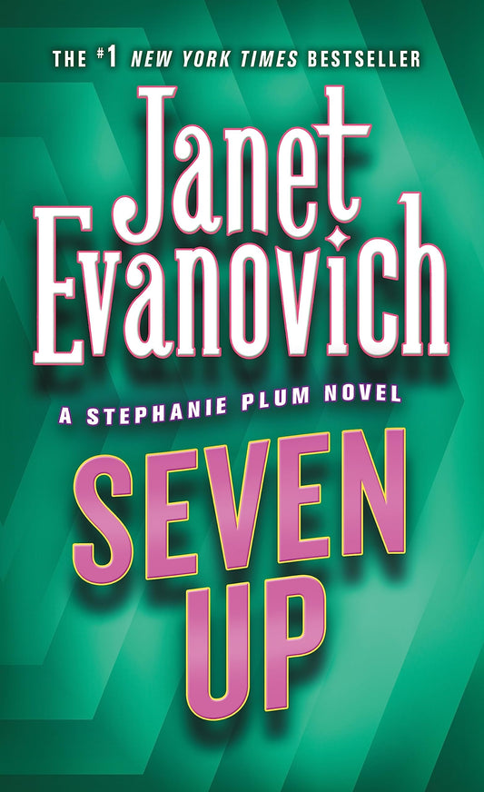 Seven Up (Stephanie Plum, No. 7) (Stephanie Plum Novels) - 9564