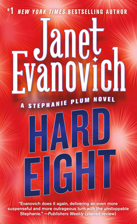 Hard Eight (Stephanie Plum, No. 8) (Stephanie Plum Novels) - 4665
