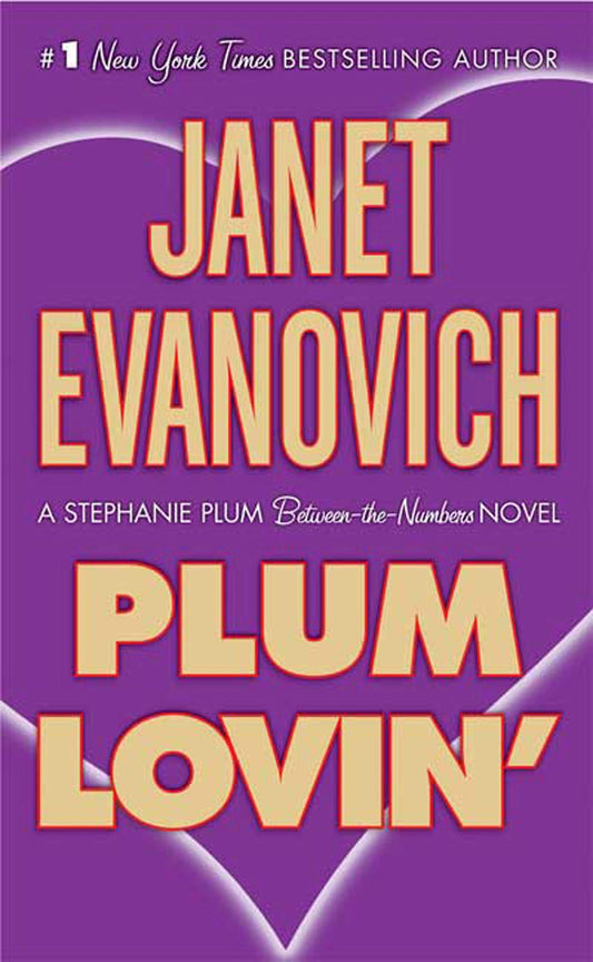 Plum Lovin': A Stephanie Plum Between the Numbers Novel