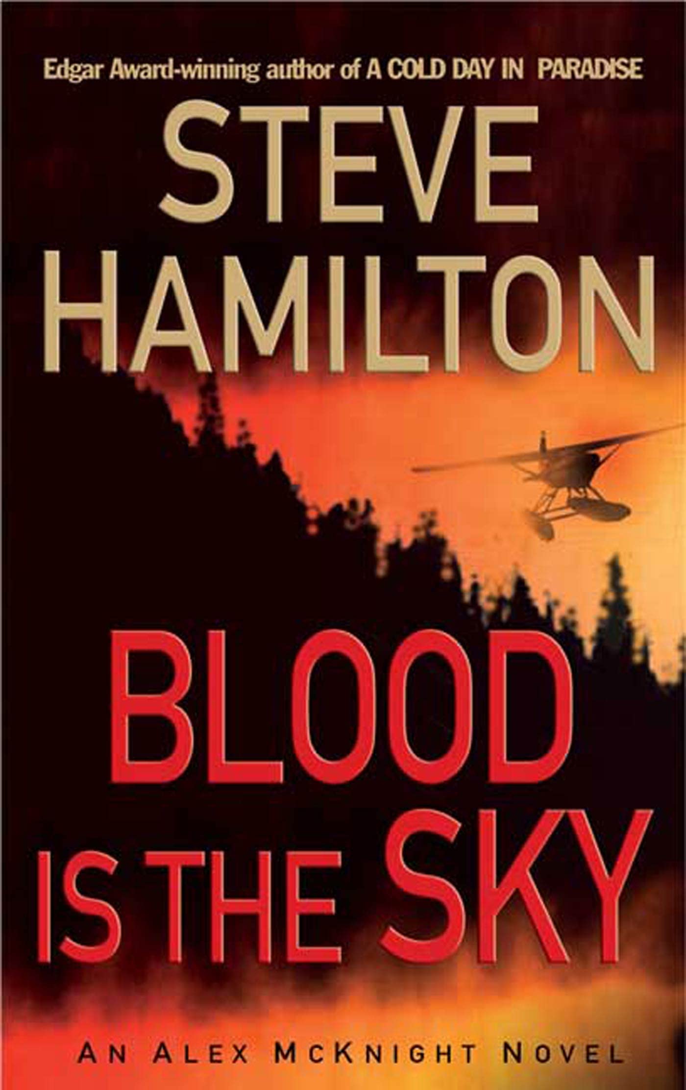 Blood is the Sky: An Alex McKnight Mystery (Alex McKnight Novels) - 9906