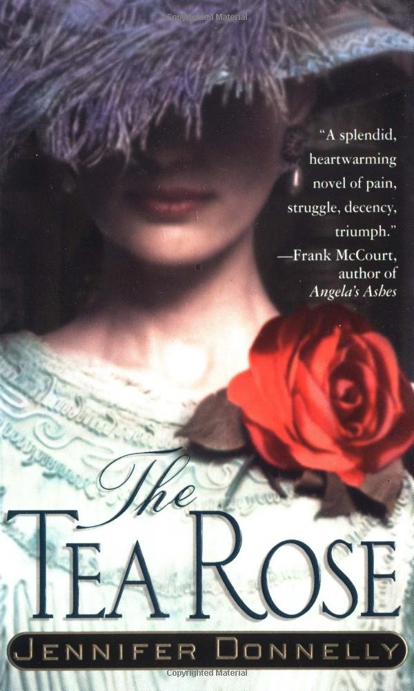 The Tea Rose: A Novel (The Tea Rose Series)