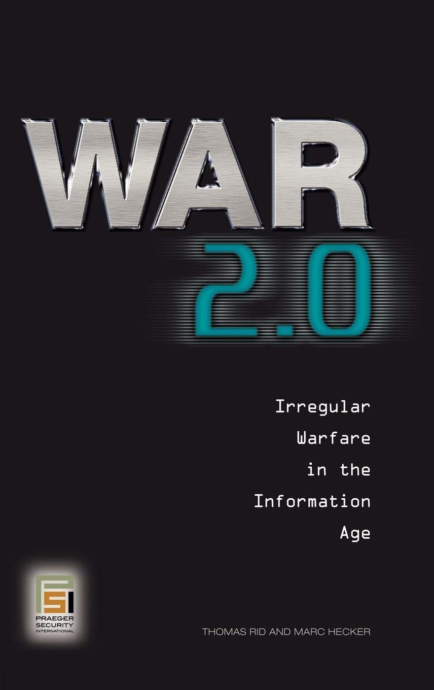 War 2.0: Irregular Warfare in the Information Age (Praeger Security International) - 9444