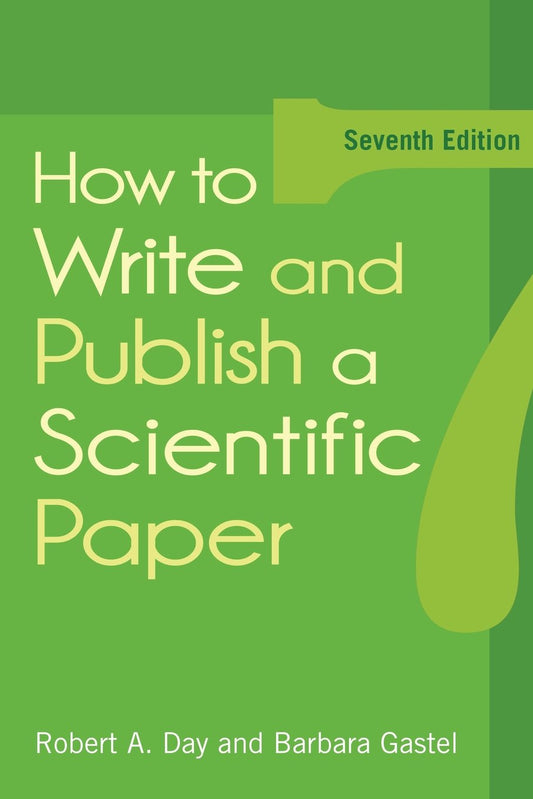How to Write and Publish a Scientific Paper - 5791