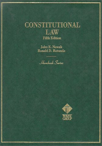 Constitutional Law (HORNBOOK SERIES STUDENT EDITION)