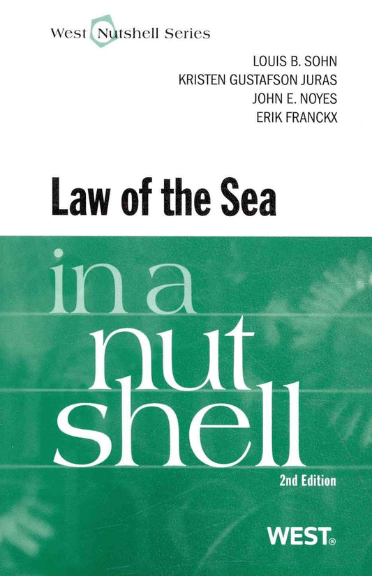 The Law of the Sea in a Nutshell (Nutshells) - 79