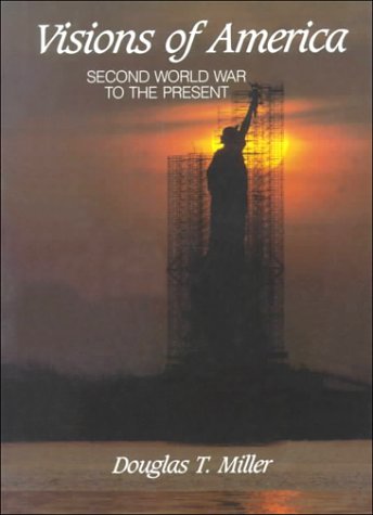 Visions of America: Second World War to the Present