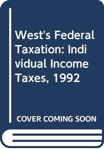 West's Federal Taxation: Individual Income Taxes, 1992 - 2488