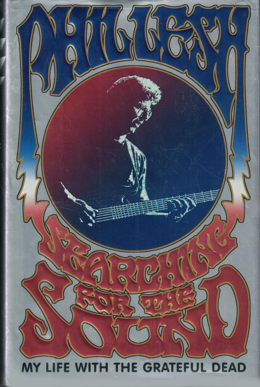 Searching for the Sound: My Life with the Grateful Dead - 2795