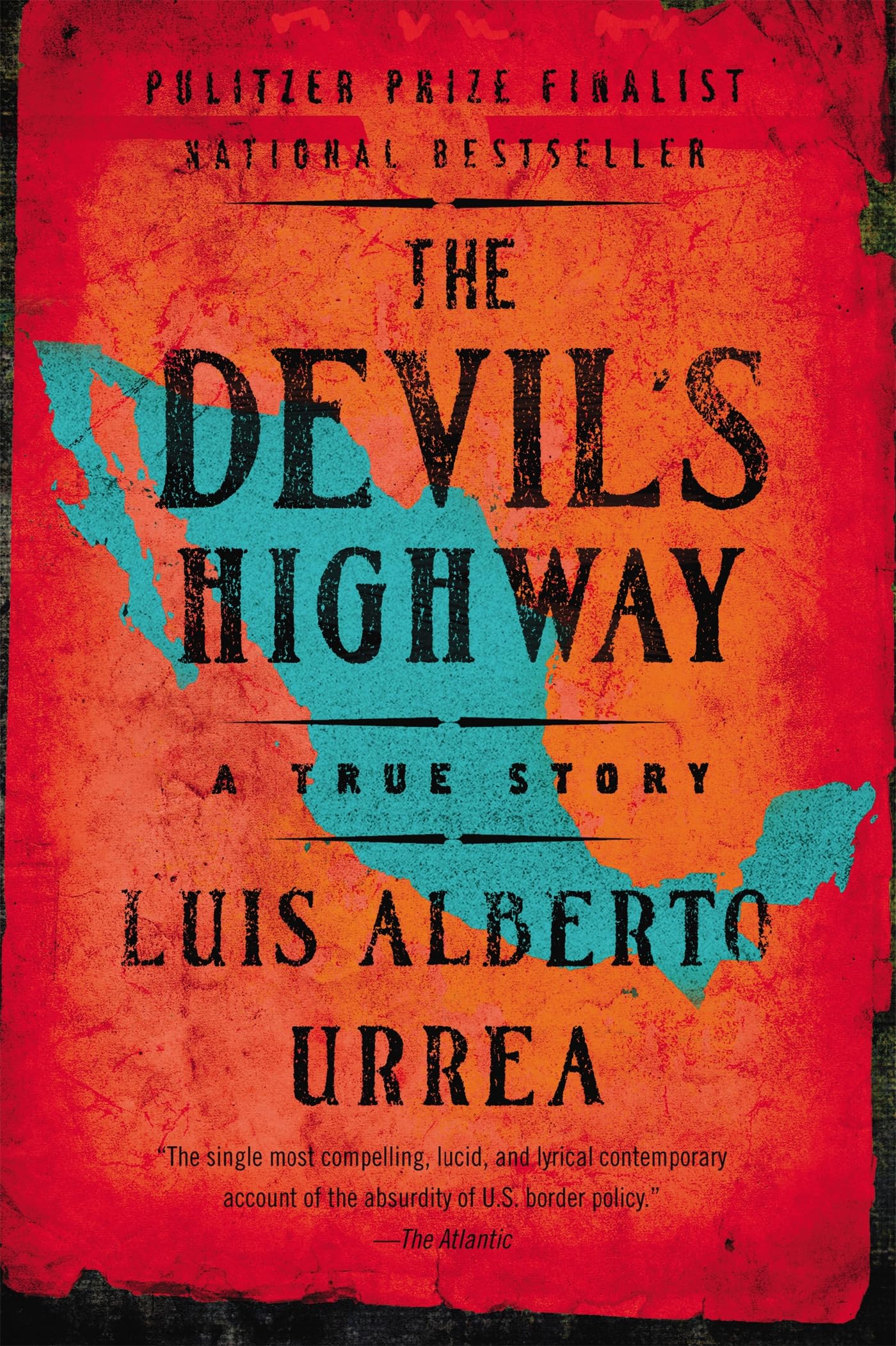 The Devil's Highway: A True Story - 4185