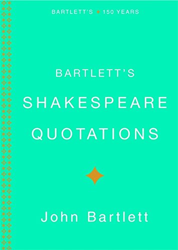 Bartlett's Shakespeare Quotations