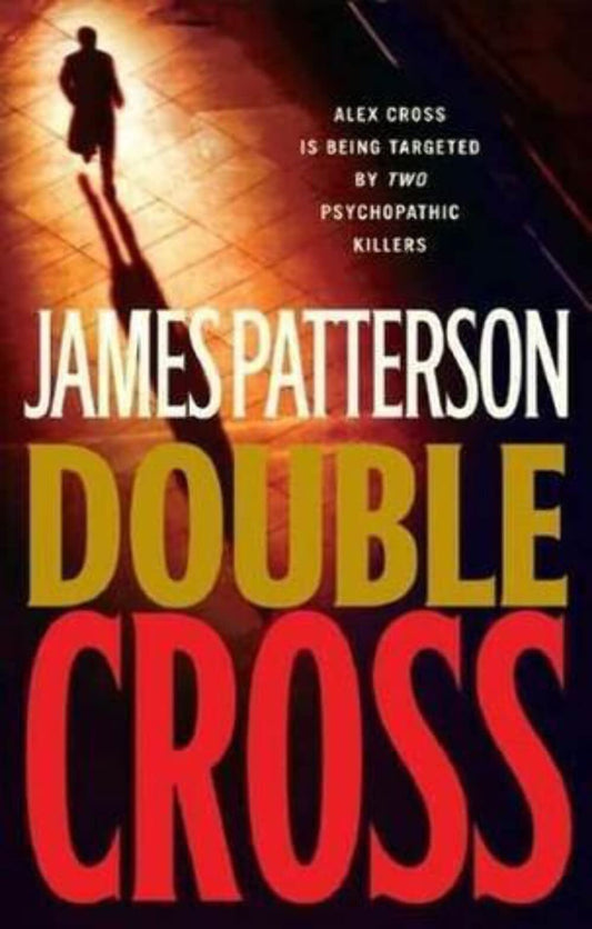 DOUBLE CROSS (ALEX CROSS) - 3144