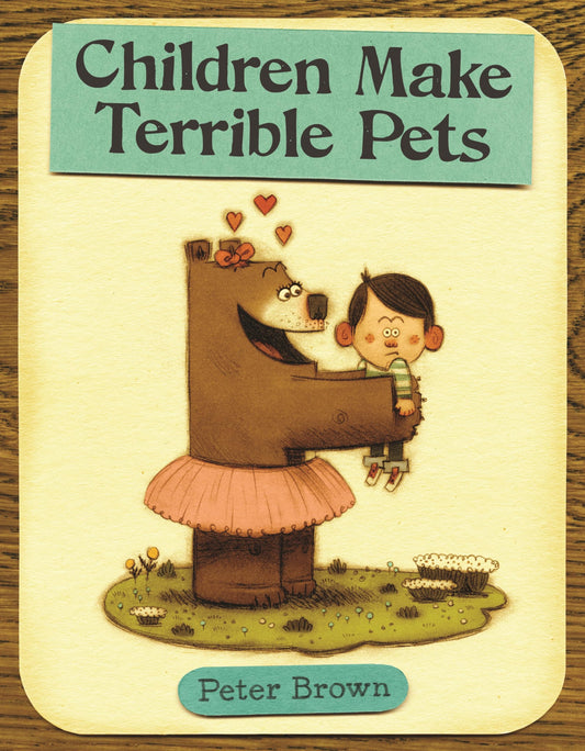 Children Make Terrible Pets (Starring Lucille Beatrice Bear, 1) - 456